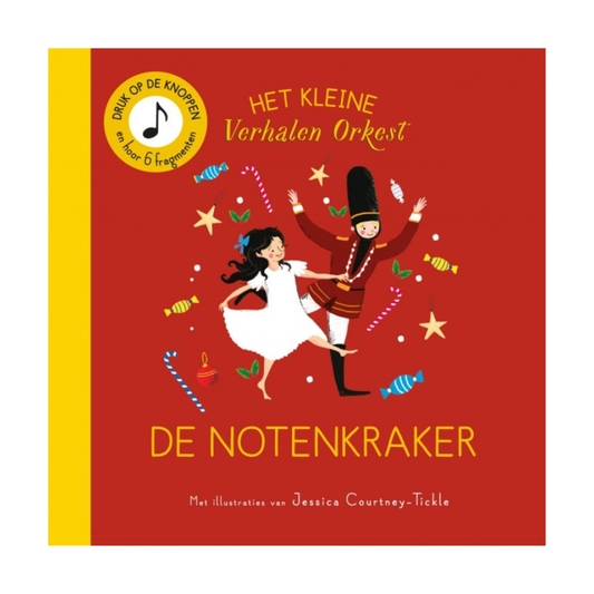Het kleine Verhalenorkest - De Notenkraker (kartonboek)